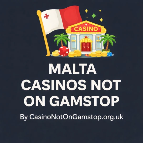 Malta Casinos Not on Gamstop