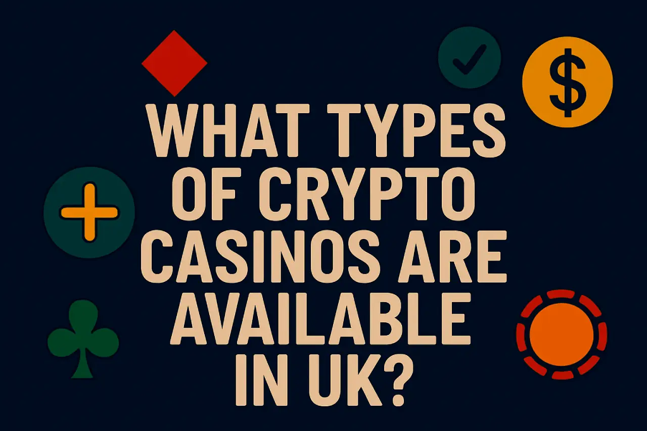 Types of Crypto Casinos